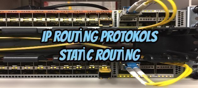 Ip Routing Protokols -Static Routing