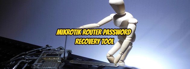 Mikrotik Router Password Recovery Tool
