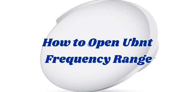 Open Ubnt Frequency Range