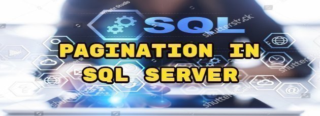 Pagination in SQL Server