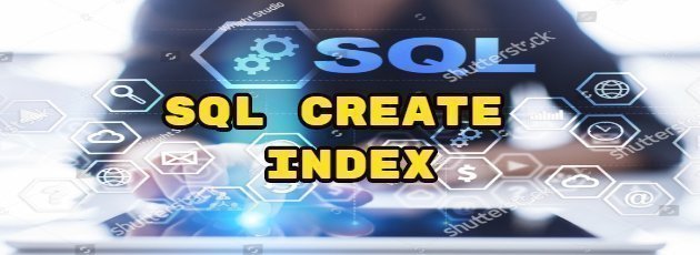 SQL CREATE INDEX