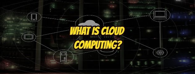 What Is Cloud Computing?